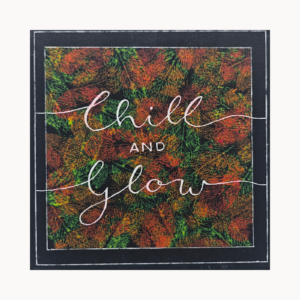 „Chill & Glow“ – Original mit Blattdruck, 20 × 20 cm