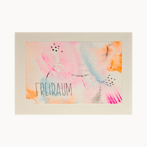 Kunstkarte „Freiraum“ – abstraktes Original