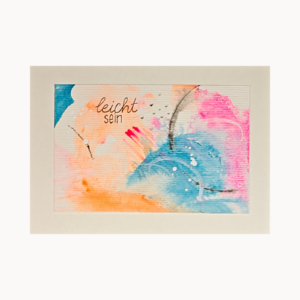 Kunstkarte „Leicht sein“ – abstraktes Original