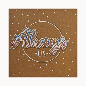 Grußkarte „Always Us“